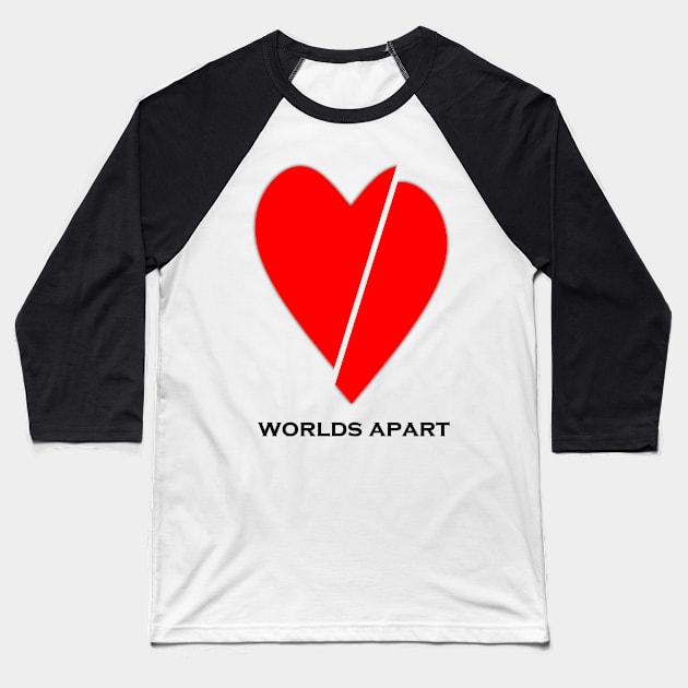 Worlds apart tee Baseball T-Shirt by FranciscoCapelo